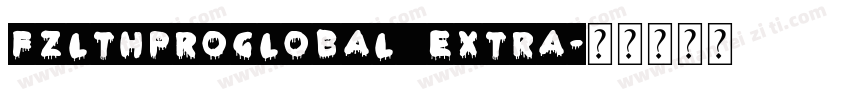 FZLTHProGlobal Extra字体转换